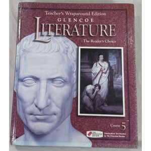 Glencoe Literature Course 5 Teacher Wraparound Edition Reader's Choice 2007